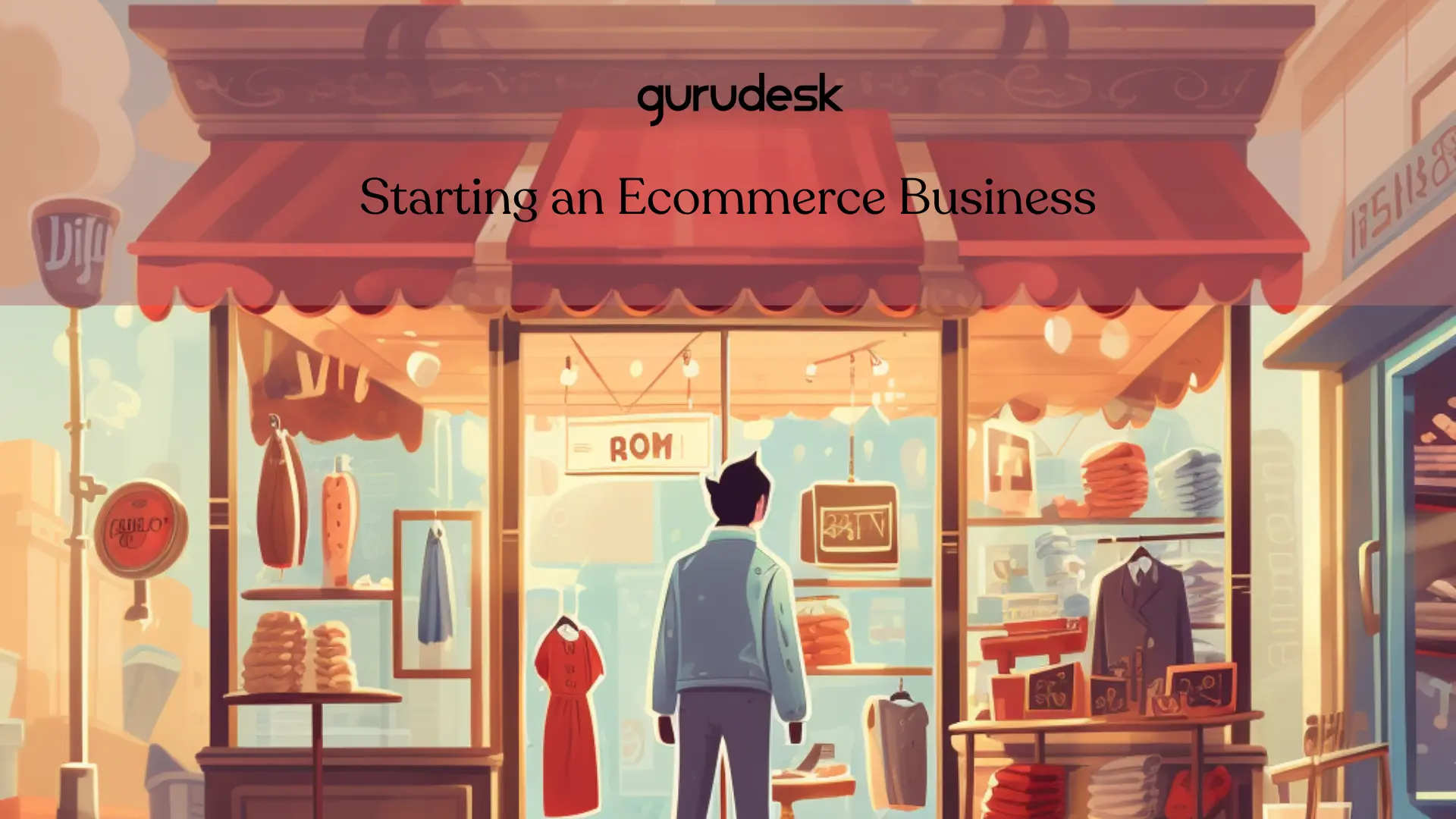 Starting an ecommerce business GuruDesk WooCommerce WooCommerce Guru