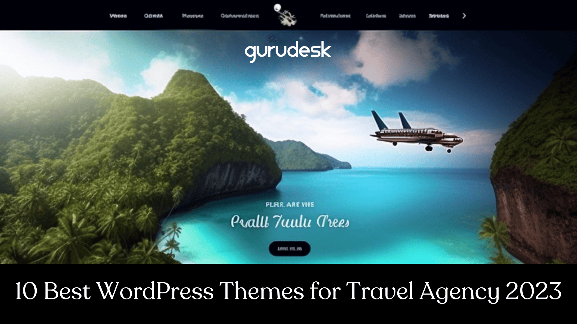 The 5 Best WordPress Themes for Travel Agencies