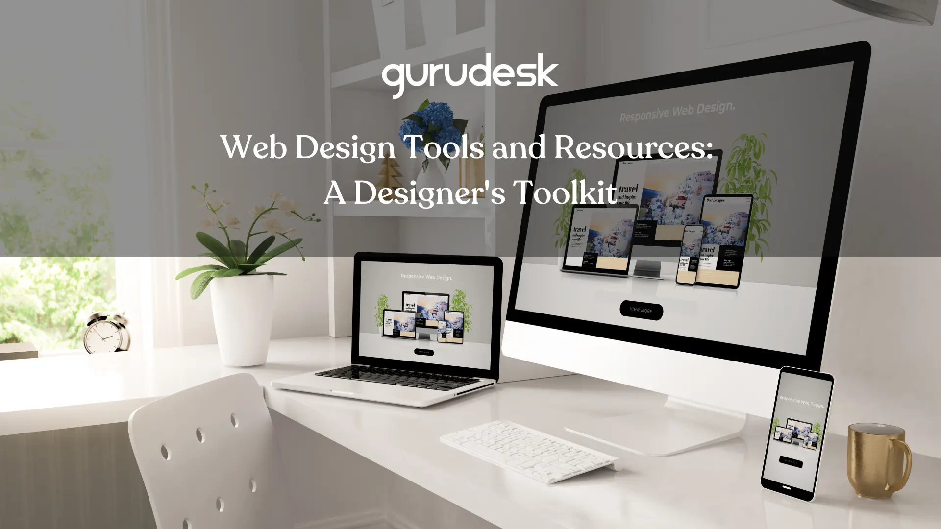 Web Design Tools and Resources: A Designer's Toolkit