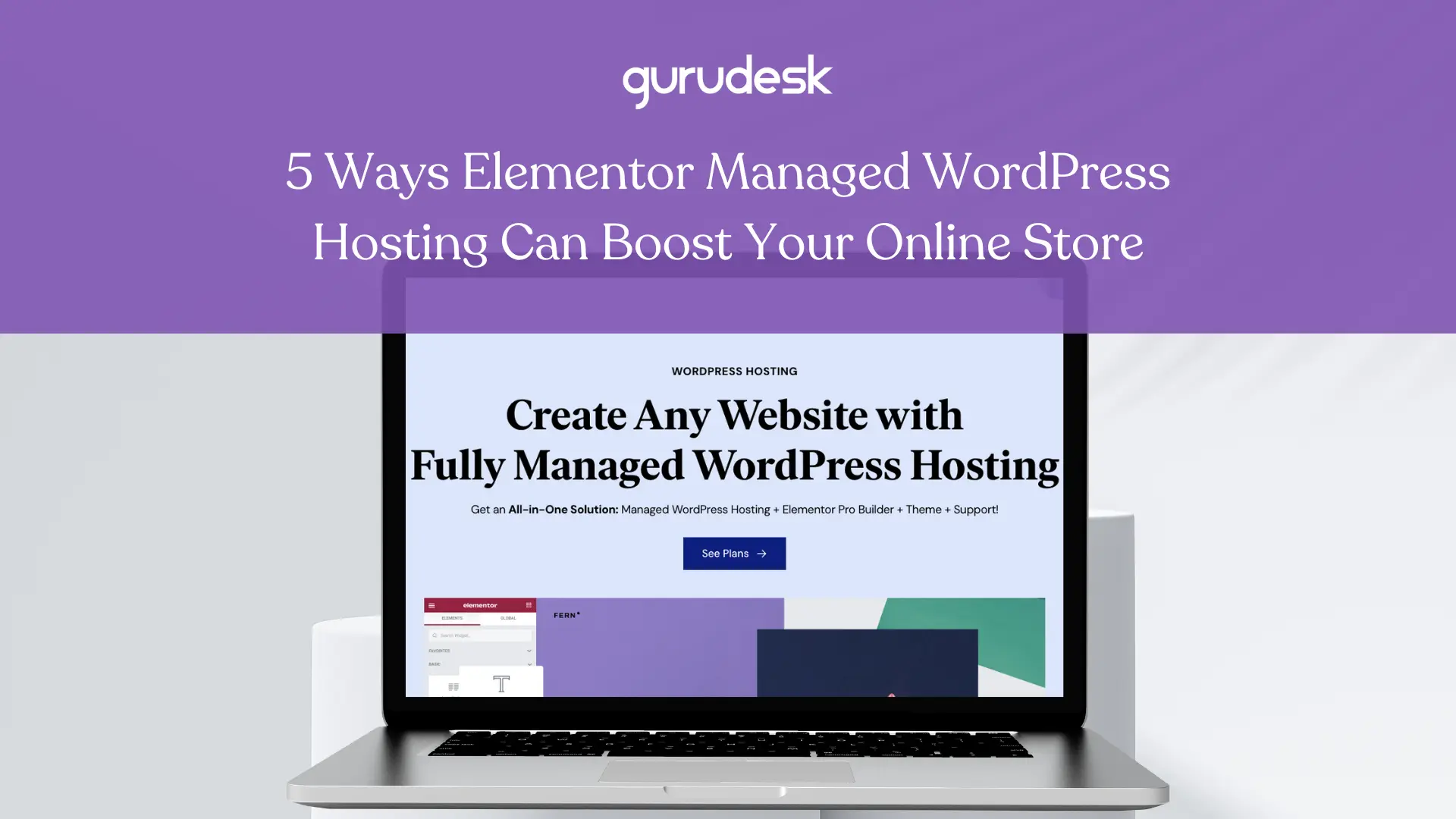 5 Ways Elementor Managed WordPress Hosting can boost your online store