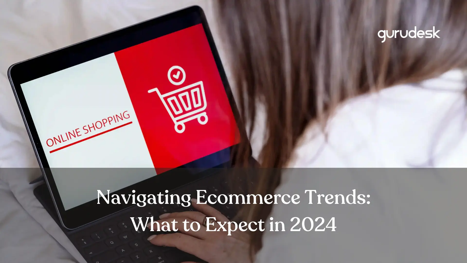 Ecommerce Trends