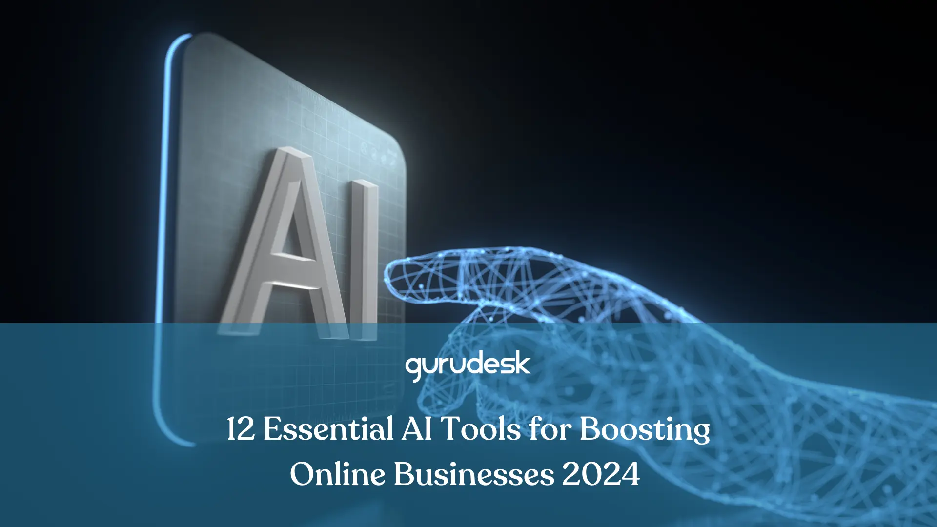 12 AI tools for online businesses 2024
