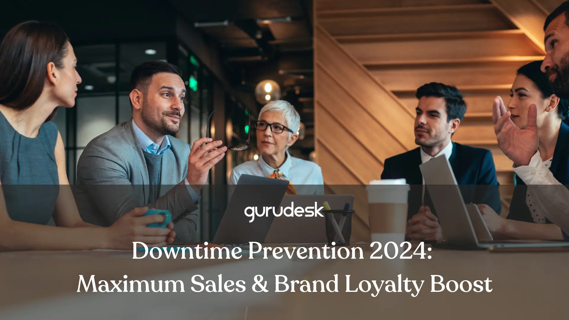 Downtime Prevention 2024: Maximum sales and brand loyalty