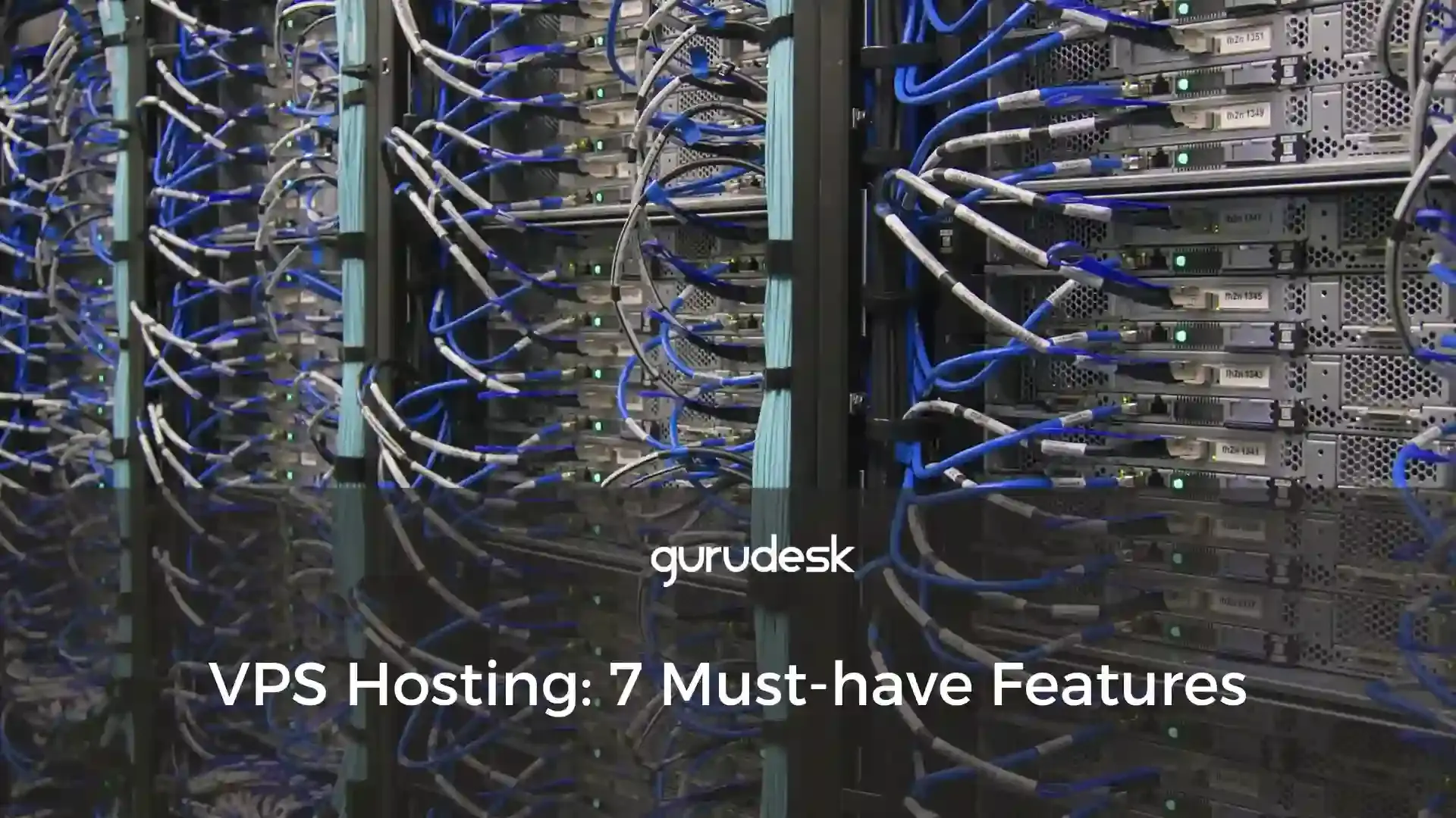 VPS Hosting 7 must have features