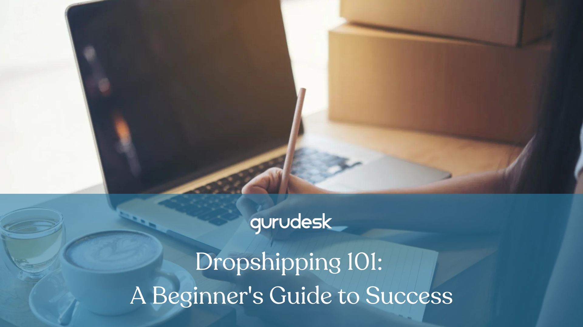 Dropshipping 101: A Beginner's Guide to Success